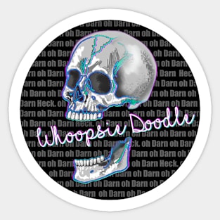 Whoopsie Doodle Skull Sticker